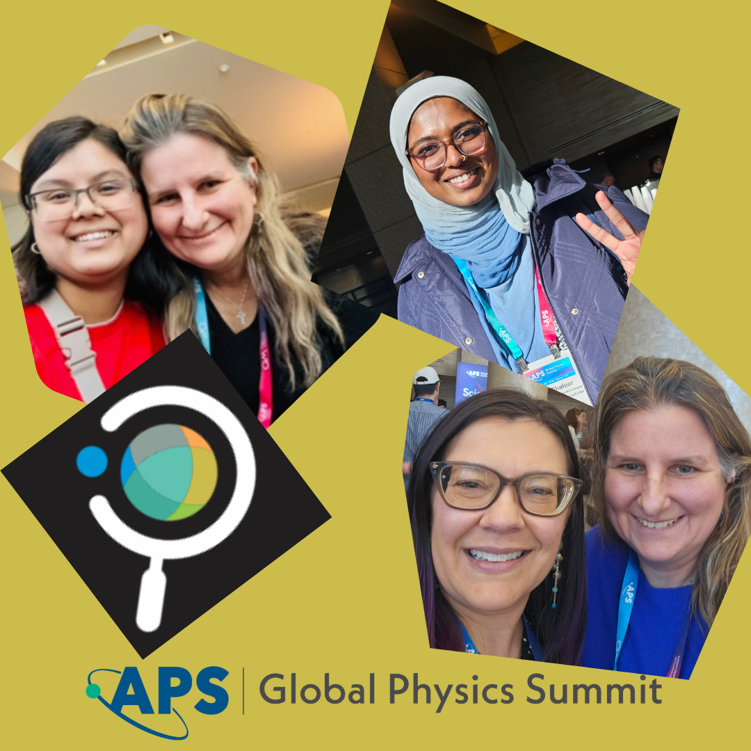 Collage on a mustard-yellow background showing three candid photos from a physics conference. Top left: two women smiling close together for a selfie. Top right: a woman wearing glasses and a headscarf smiles and gives a peace sign while wearing a conference badge and lanyard. Bottom right: two women pose for a selfie, both smiling and wearing conference lanyards. At bottom left is the SciX magnifying-glass logo, and along the bottom edge is the APS logo with the words Global Physics Summit.
